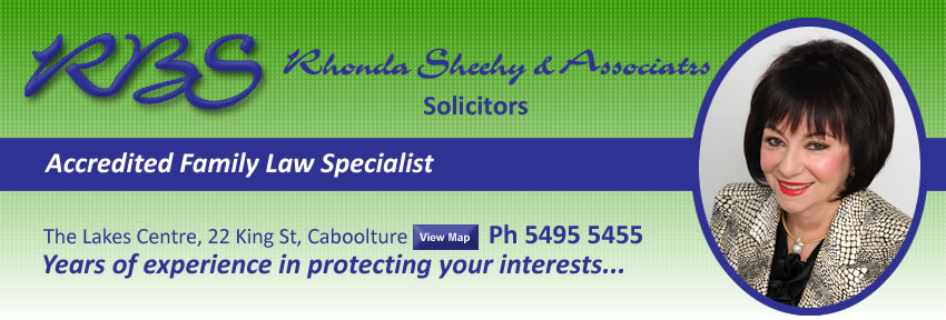 Rhonda Sheehy & Associates Solicitors Caboolture. Accredited Family Law Specialist